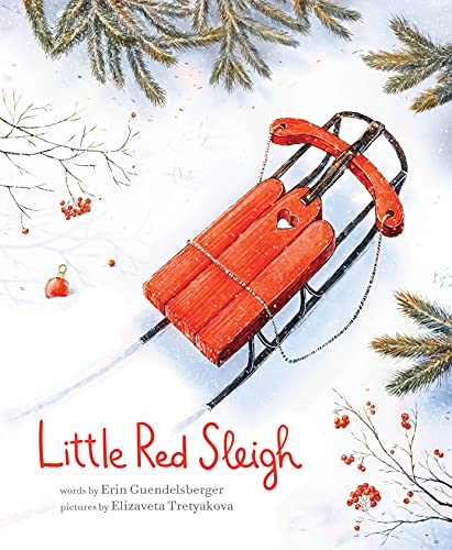 Little Red Sleigh: A Heartwarming Christmas Book For Children